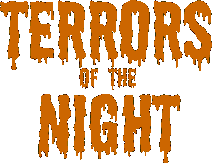 TERRORS OF THE NIGHT